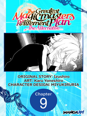 cover image of The Greatest Magicmaster's Retirement Plan: The Alternative, Chapter 9